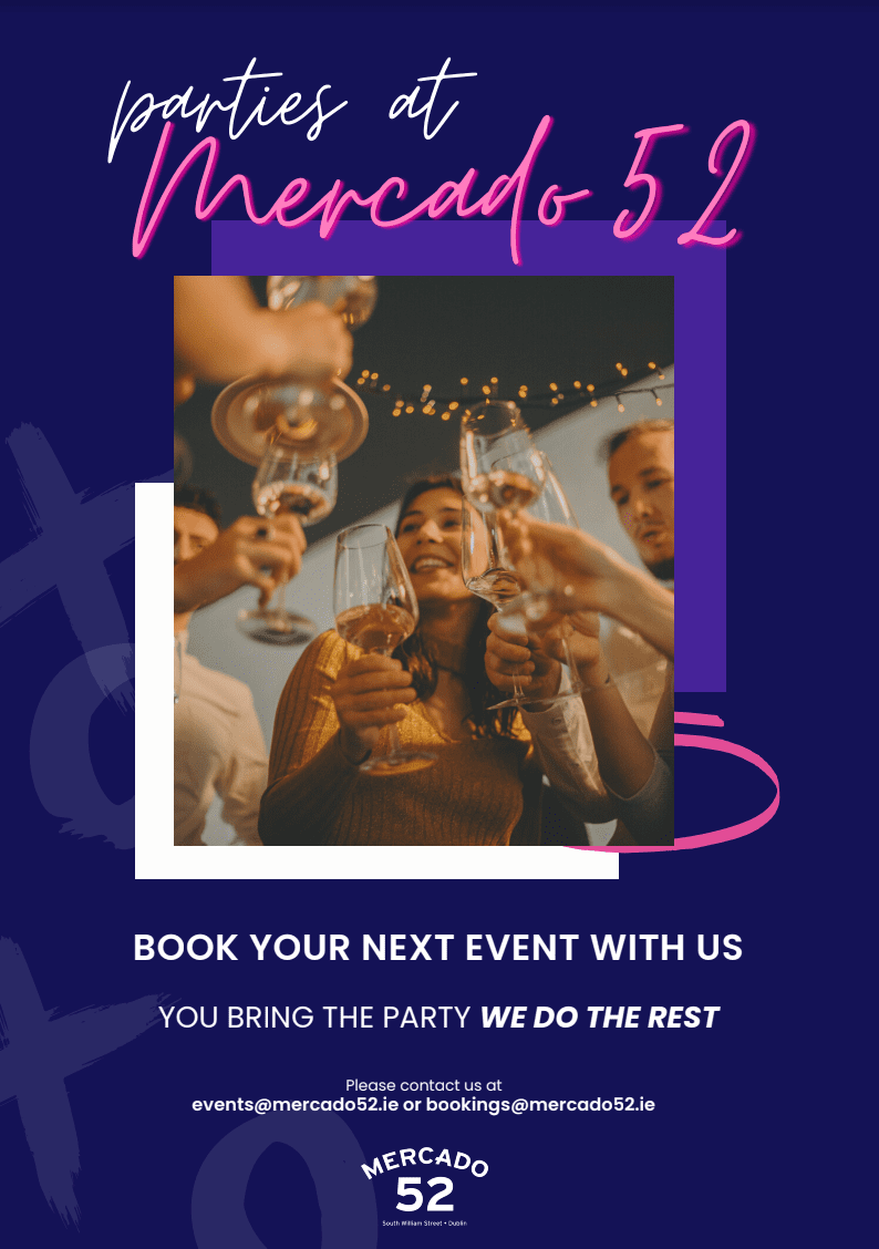 PARTIES AT MERCADO 52